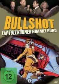 Bullshot - Ein tollkhner Himmelhund Cover