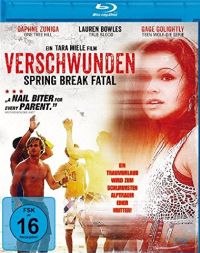 DVD Verschwunden - Spring Break Fatal 