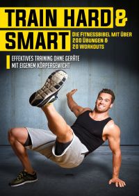 Train Hard and Smart  - 200 bungen & 20 Workouts  Cover