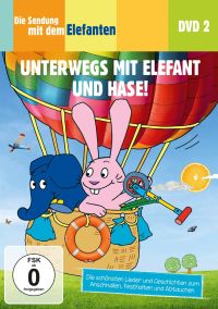 DVD Die Sendung mit dem Elefanten, DVD 2 - Unterwegs mit Elefant und Hase!