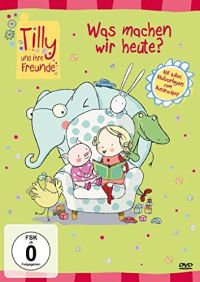 DVD Tilly und ihre Freunde - Was machen wir heute?