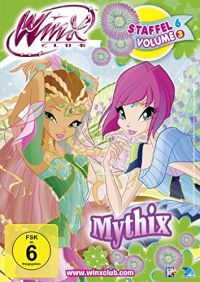 Winx Club - Mythix (Staffel 6, Volume 3) Cover