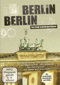DVD Berlin Berlin - Eine Stadt schreibt Geschichte 