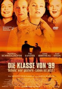 DVD Die Klasse von '99 - 'Schule' war gestern - Leben ist jetzt!