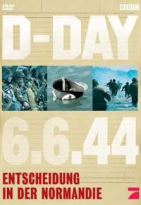D-Day 6.6.44 - Entscheidung in der Normandie Cover