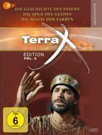 Terra X - Edition Vol. 5 Die Geschichte des Essens - Die Spur des Geldes - Die Magie der Farben Cover