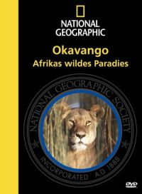 DVD National Geographic - Okavango: Afrikas wildes Paradies