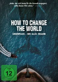 DVD How to Change the World: Greenpeace  Wie alles begann