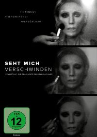 Seht mich verschwinden - Die Geschichte von Isabelle Caro Cover