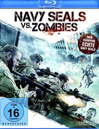 Navy SEALs vs. Zombies Cover