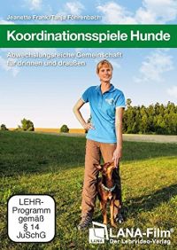 DVD Koordinationsspiele Hunde: Abwechslungsreiche Gemeinschaft fr drinnen und drauen