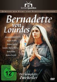 Bernadette von Lourdes - Der komplette Historien-Zweiteiler Cover