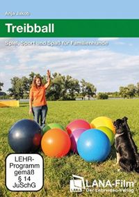 DVD Treibball: Spiel, Sport und Spa fr Familienhunde