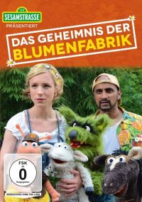 Sesamstrasse prsentiert: Das Geheimnis der Blumenfabrik Cover