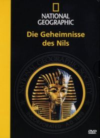 National Geographic - Die Geheimnisse des Nils Cover