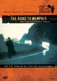 DVD The Road To Memphis  Mit B.B. king an die Ufer des Mississippi