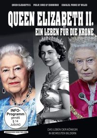 Queen Elizabeth II. - Ein Leben für die Krone  Cover