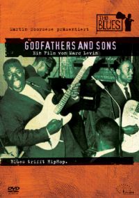 DVD Godfathers And Sons  Blues trifft HipHop