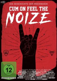 DVD Cum On Feel The Noize - Die Geschichte der Rockmusik 