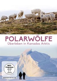 DVD Polarwlfe - berleben in Kanadas Arktis 