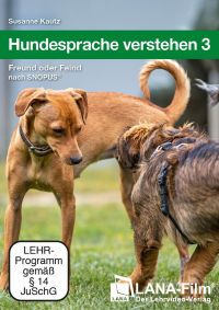DVD Hundesprache verstehen 3 - Freund oder Feind nach SNOPUS 
