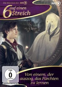 DVD Sechs auf einen Streich  Von einem, der auszog, das Frchten zu lernen 