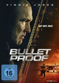 Bulletproof - Get out. Fast.  Cover