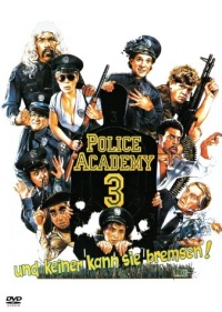 Police Academy 3 - Und keiner kann sie bremsen! Cover