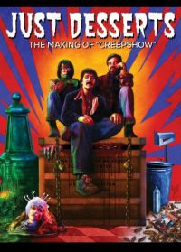 DVD Just Desserts: The Making of Creepshow