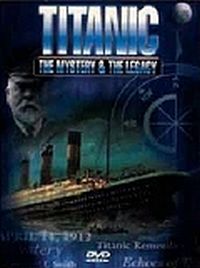 DVD Titanic - The Mystery & The Legacy