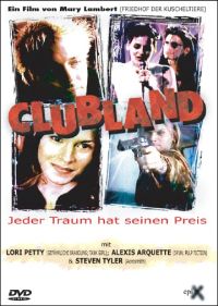 Clubland - Jeder Traum hat seinen Preis Cover