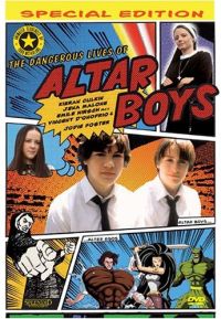 DVD The Dangerous Lives of Altar Boys