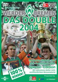 Werder Bremen - Das Double 2004 Cover
