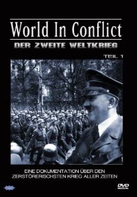 DVD World in Conflict - Der Zweite Weltkrieg, Teil 1