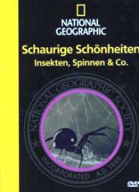 National Geographic - Schaurige Schnheiten: Insekten, Spinnen & Co. Cover
