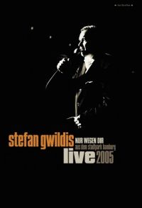 DVD Stefan Gwildis - Nur wegen Dir: Live im Hamburger Stadtpark 2005