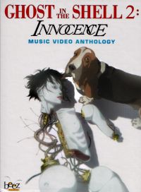 DVD Ghost in the Shell 2: Innocence - Music Video Anthology