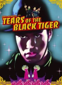 Tears of the Black Tiger Cover