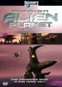 Mission Alien Planet - Leben auf Darwin IV Cover