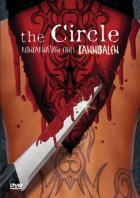 The Circle - Reinkarnation eines Kannnibalen Cover