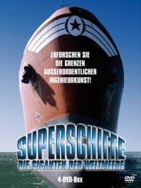 Superschiffe - Die Giganten der Weltmeere Cover