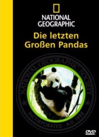 DVD National Geographic - Die letzten groen Pandas