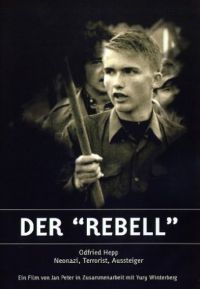 DVD Der Rebell - Odfried Hepp: Neonazi, Terrorist, Aussteiger