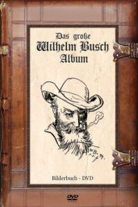 DVD Das groe Wilhelm Busch Album - Bilderbuch-DVD 