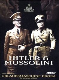 Hitler & Mussolini - Eine brutale Freundschaft  Cover