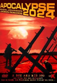 Apocalypse 2024 - A Boy And His Dog Cover