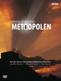 Versunkene Metropolen - Auf den Spuren der größten Städte des Altertums Cover