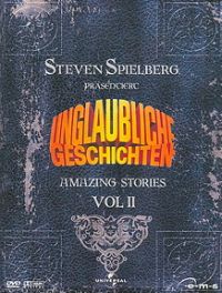 Unglaubliche Geschichten - Amazing Stories Vol. 2 Cover