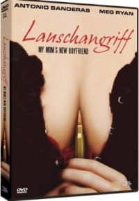 DVD Lauschangriff - My Mom's New Boyfriend