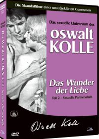 Oswalt Kolle - Das Wunder der Liebe: Teil 2 - Sexuelle Partnerschaft Cover